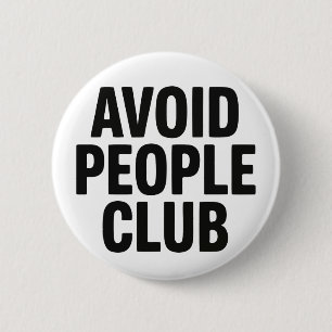 Vermeide Menschen Club Introvertierter Humor State Button