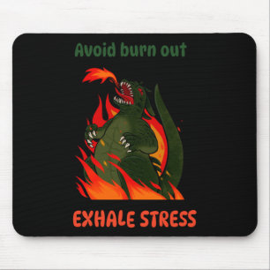 Vermeiden Sie es, auszubrennen. Ausatmung. Aufkleb Mousepad