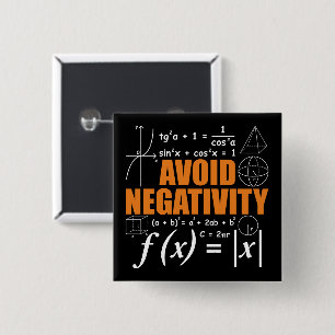 Vermeiden Sie Negativität Lustige Mathematik Mathe Button