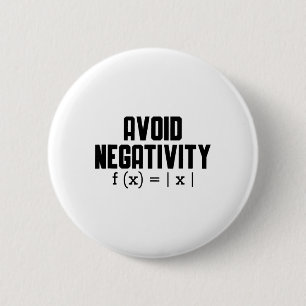 Vermeiden Sie Negativität Lustiger Lehrer Mathe-Gl Button