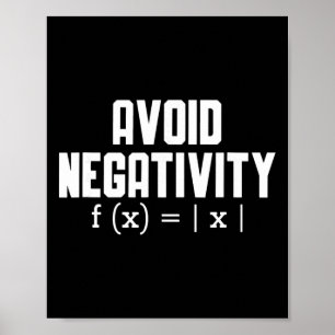 Vermeiden Sie Negativität Lustiger Lehrer Mathe-Gl Poster