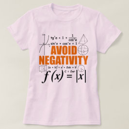 Vermeiden Sie Negativitätslehre Typografie Mathema T-Shirt