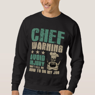 Vermeiden Sie Verletzungen sagen Sie mir nicht, wi Sweatshirt