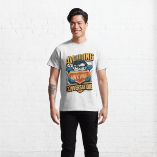 Vermeiden von Gesprächen mit wachsender Mehrheit T-Shirt