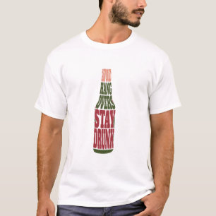 Vermeiden von Hangovers Betrunken Bleibe T-Shirt