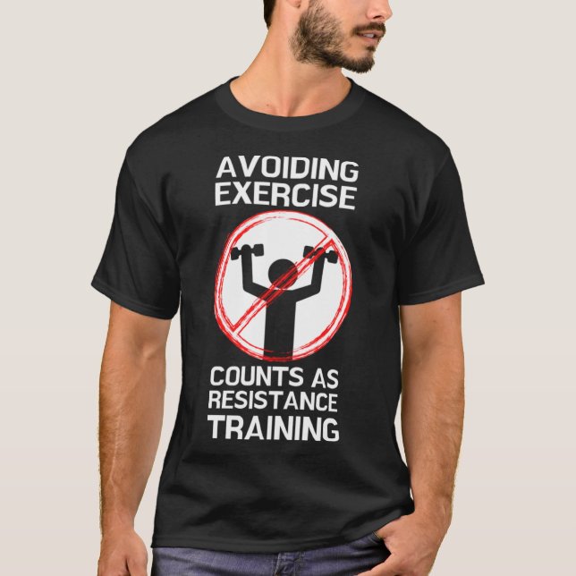 Vermeiden von Übungen als Widerstandstraining T-Shirt (Vorderseite)