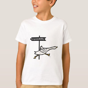 Vermeidet Verantwortung wie eine Gans T-Shirt