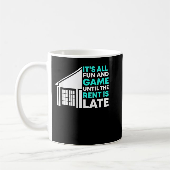 Vermietung ist verspäteter Landlord Property Manag Kaffeetasse (Links)