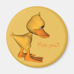 Vermisse dich Trauriger kleiner gelber Cartoon-Ent Magnet