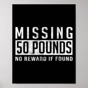 Vermisst 50 Pfund Gewichtsverlust Motivation Zitat Poster