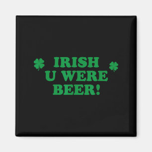 Vermisst du Bier warst, Lustiger süßer Shamrock Sa Magnet