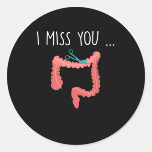 Vermisst My Colon Funny Ostomy Ostomate Operation Runder Aufkleber