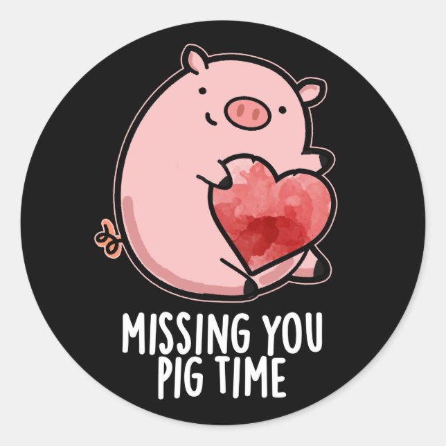 Vermisst Pig Time Funny Animal Pub Dark BG Runder Aufkleber (Vorderseite)