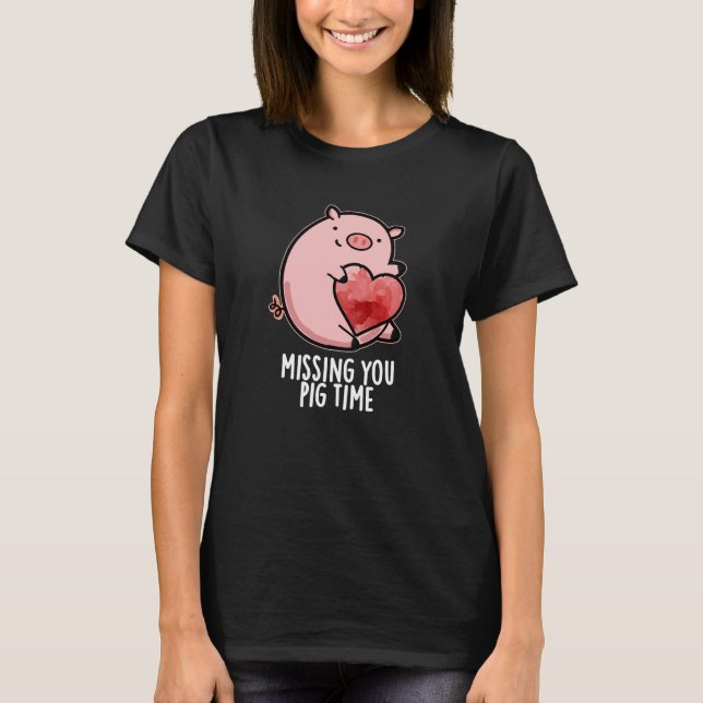 Vermisst Pig Time Funny Animal Pub Dark BG T-Shirt (Vorderseite)