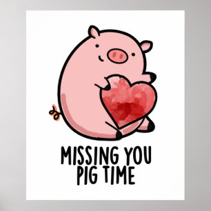 Vermisst Pig Time Funny Animal Puff Poster
