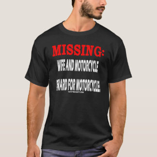 Vermisste Ehefrau-und Motorrad-Belohnung für T-Shirt