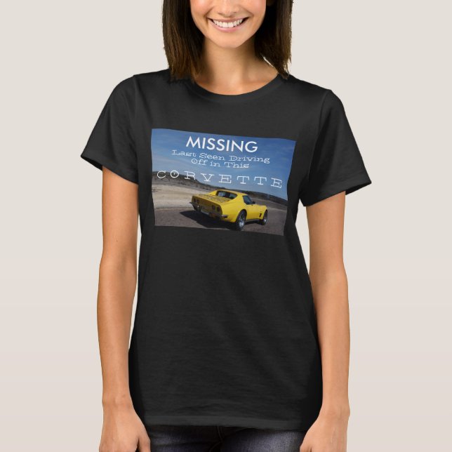 Vermisster letzter Augenblick, als ich diesen Corv T-Shirt (Vorderseite)
