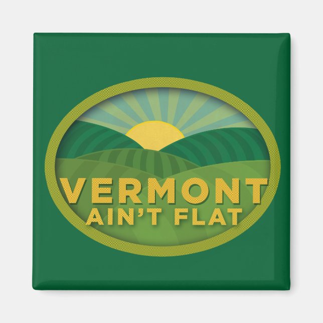 Vermont Ain't Flat Magnet (Vorne)