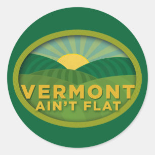 Vermont Ain't Flat Runder Aufkleber