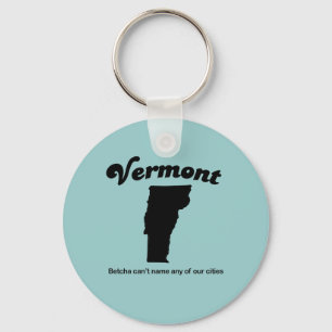 Vermont - Betcha kann unsere Städte nicht nennen Schlüsselanhänger