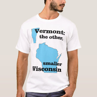 Vermont: das andere, kleineres Wisconsin T-Shirt