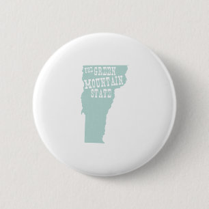 Vermont-Staats-Motto-Slogan Button
