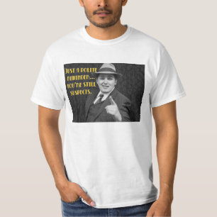 "Vermutet noch" T - Shirt