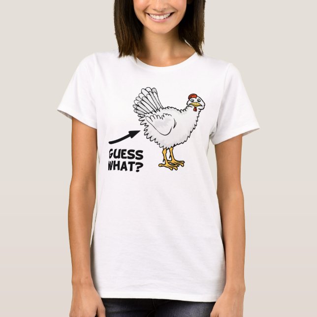 Vermutung welcher Huhn-Hintern T-Shirt (Vorderseite)