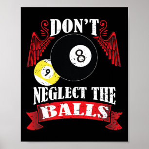 Vernachlässigen Sie nicht die lustigen Billard Poo Poster