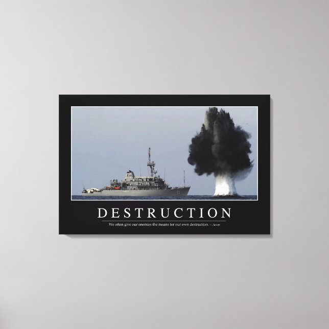 Vernichtung: Inspiration Zitat 1 Leinwanddruck (Vorderseite)
