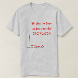 Vernichtung von Aktienportfolios T-Shirt