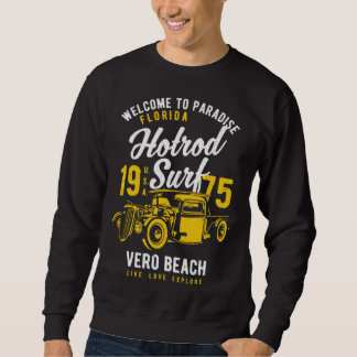 Vero Beach Florida Retro Hotrod Surf Distressed  4 Sweatshirt