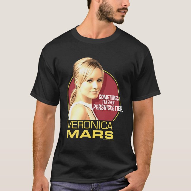 Veronica Mars Persnicketier T-Shirt (Vorderseite)