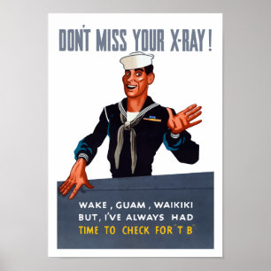 Verpassen Sie Ihr Röntgenbild nicht -- WW2 Poster