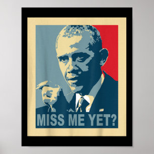 Verpassen Sie Obama Großen Präsidenten Obama Poster
