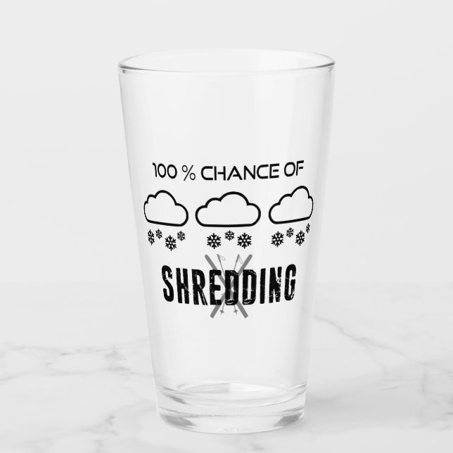 Verre 100% De Chance De Shredding Météo Prévision Ski (Devant)