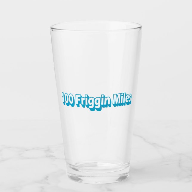 Verre 100 Miles Friggin Ultra Running (Devant)