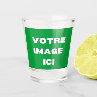 verre à shooter - Votre image ici -