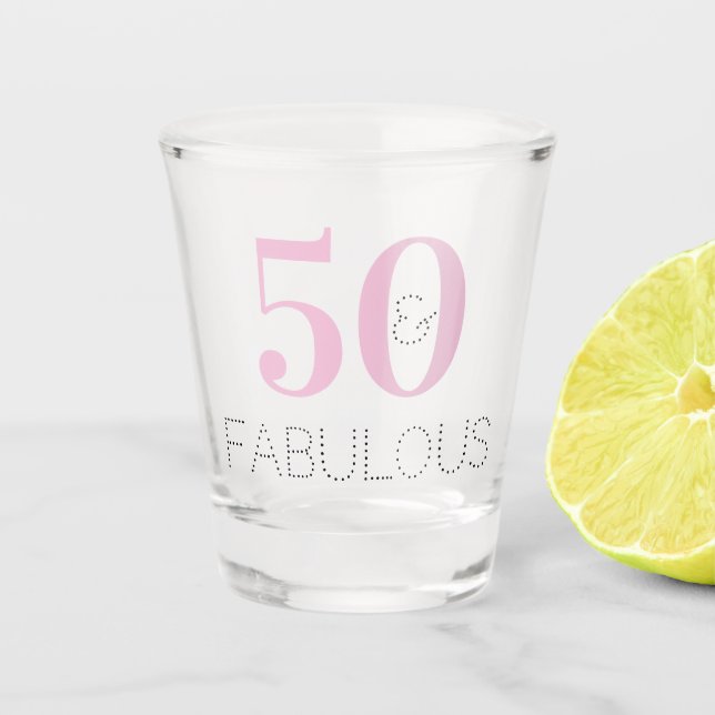 Verre A Shot 50 et fabuleux | Fête d'anniversaire rose moderne  (Devant)