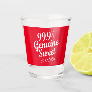 Verre A Shot 99,9% Véritable Douce .1% Badass (2)