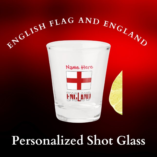 Verre A Shot Anglais Drapeau Rouge Personnalisation (Shot glass and English Flag or St. George Cross and word ENGLAND below in flag colors. Name above.)
