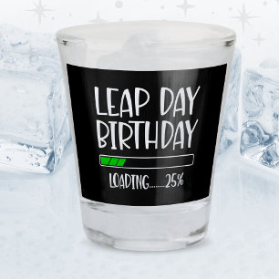 Verre A Shot Anniversaire du 29 février Jour Intercalaire 25% C