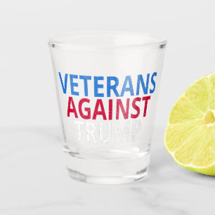 Verre A Shot Anti-Trump - Les vétérans contre Trump