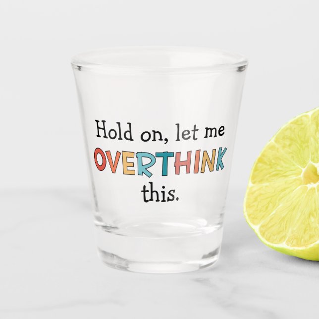 Verre A Shot Attends, Laisse-Moi Surpenser Ce Drôle Rétro (Devant)