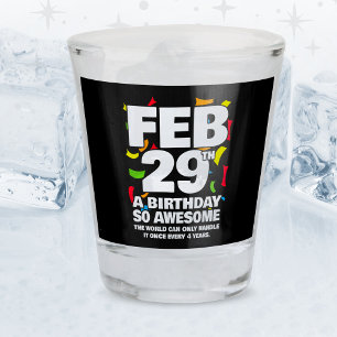 Verre A Shot Awesome Anniversaire 2024 Leap Day Leap Année 29 f