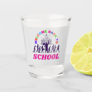 Verre A Shot Bienvenue Retour À L'École Drôle Enseignant Amour