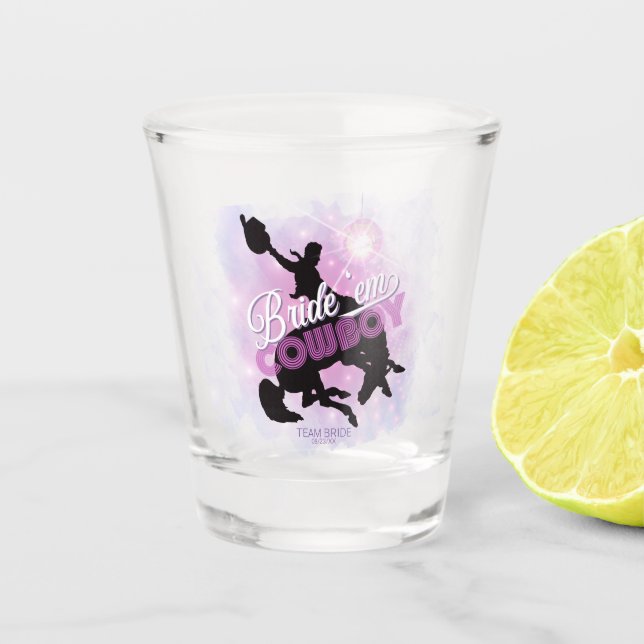 Verre A Shot Bride 'em Cowboy Bachelorette v2 Team Bride ID928 (Devant)