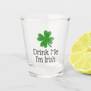 Verre A Shot Buvez-moi Je suis Irlandais Clover St. Patrick's D