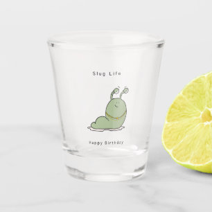 Verre A Shot Cadeau d'anniversaire, anniversaire drôle, vie de