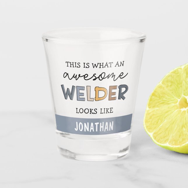 Verre A Shot Cadeaux de soudure personnalisés amusants et super (Devant)